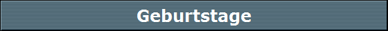Geburtstage